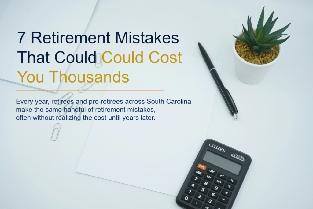 7 Retirement Mistakes That Could Cost You Thousands